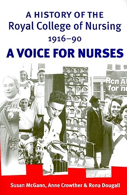 A history of the Royal College of Nursing 191690: A voice for nurses