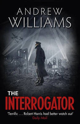 The Interrogator, Williams, Andrew The Interrogator, Williams, Andrew