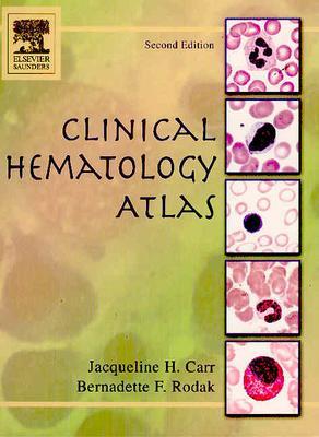 Clinical Hematology Atlas, 2nd Edition
