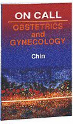 Image for On Call: Obstetrics and Gynecology On Call: Obstetrics and Gynecology