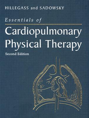 Essentials of Cardiopulmonary Physical Therapy, 2e