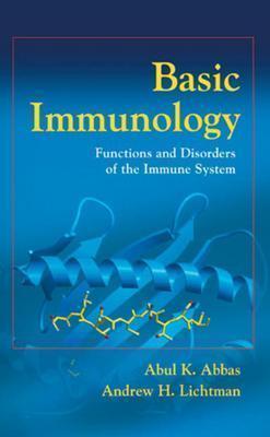 Basic Immunology: Functions and Disorders of the Immune System