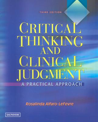 Image for Critical Thinking and Clinical Judgment: A Practical Approach