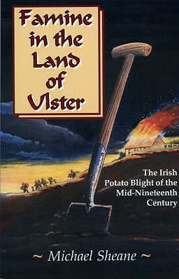 Famine in the Land of Ulster