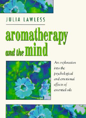 Aromatherapy and the Mind