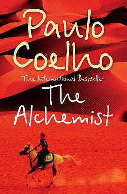 The Alchemist: A Fable About Following Your Dream