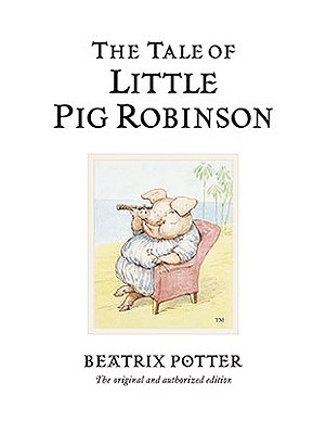 Image for The Tale of Little Pig Robinson (Peter Rabbit)
