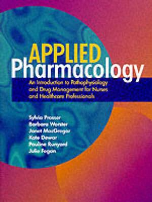 Applied Pharmacology for Nurses and Other Health Care Professionals
