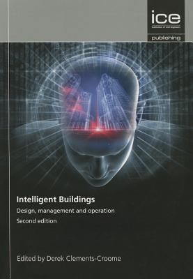 Intelligent Buildings: Design, management and operation