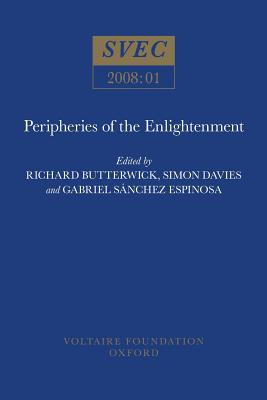 Peripheries of the Enlightenment (SVEC 2008:01)