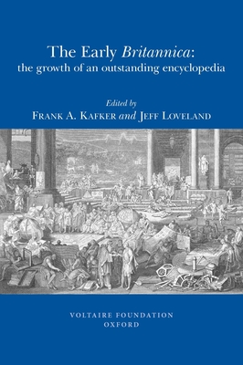 The Early Britannica: The Growth of an Outstanding Encyclopedia (SVEC 2009:10)