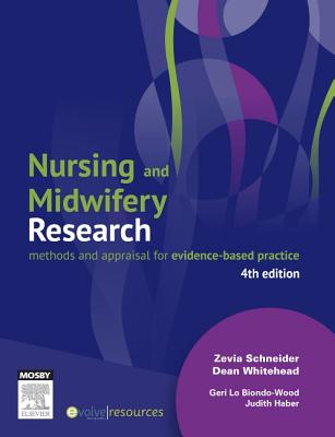 Nursing and Midwifery Research: Methods and Appraisal for Evidence-Based Practice
