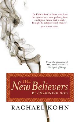 Image for The New Believers: Re-Imagining God