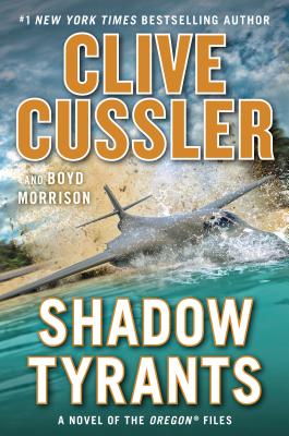 Image for Shadow Tyrants: Clive Cussler (The Oregon Files)
