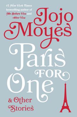 Paris For One & Other Stories