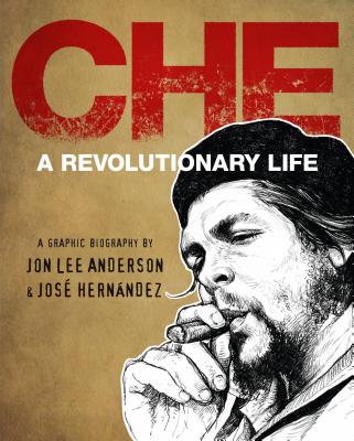 Image for Che: A Revolutionary Life