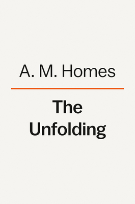 The Unfolding: A Novel