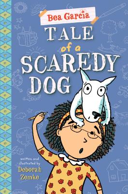 Tale of a Scaredy-Dog (Bea Garcia)