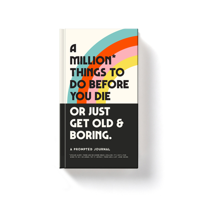 A Million Things to Do Before You Die Prompted Journal