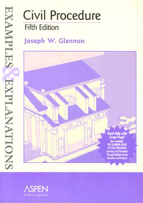 Image for Civil Procedure Examples & Explanations 5Th Edition Civil Procedure Examples & Explanations 5Th Edition