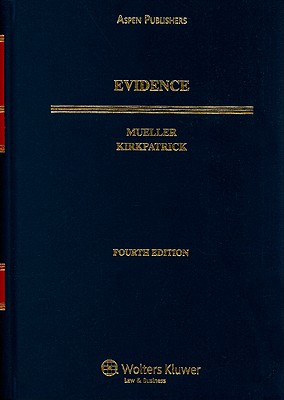 Evidence, Fourth Edition