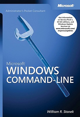 Microsoft Windows Command-Line Administrator's Pocket Consultant (Pro - Administrator's PC)
