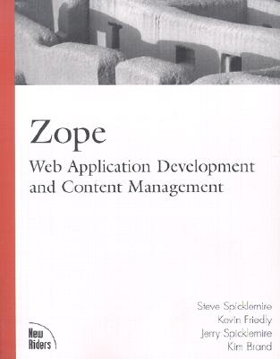 Zope: Web Application Development and Content Management