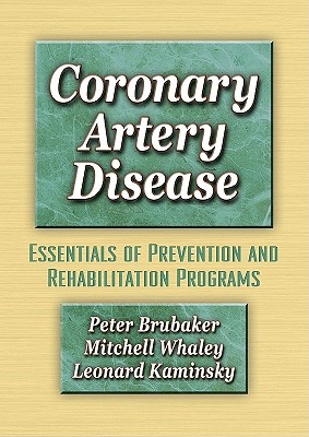 Coronary Artery Disease:Essentials of Prevention & Rehab Programs