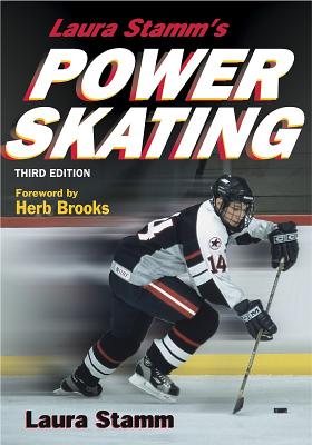Laura Stamm's Power Skating 3rd Edition