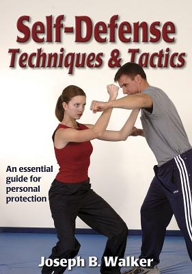 Self-Defense Techniques & Tactics (Martial Arts Series)
