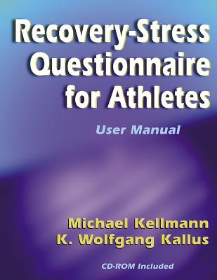 The Recovery-Stress-Questionnaire for Athletes: User Manual