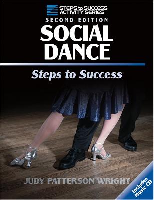 Social Dance: Steps to Success, 2nd Edition (Steps to Success)