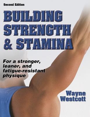 Building Strength and Stamina - 2Nd Edition