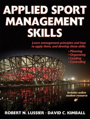 Applied Sport Management Skills (With Web Resource)