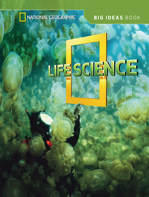 National Geographic Science 4 (Life Science): Big Ideas Student Book (NG Science 4)