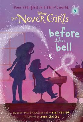 9 Before the Bell (Disney: The Never Girls)