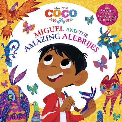 Image for Miguel and the Amazing Alebrijes (Disney/Pixar Coco) (Pictureback(R))
