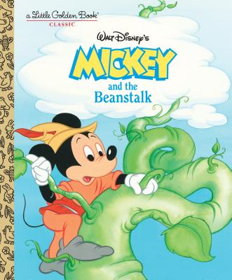 Image for Mickey and the Beanstalk (Disney Classic) (Little Golden Book) Mickey and the Beanstalk (Disney Classic) (Little Golden Book)
