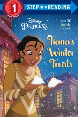 Image for Tiana's Winter Treats (Disney Princess) (Step into Reading) Tiana's Winter Treats (Disney Princess) (Step into Reading)