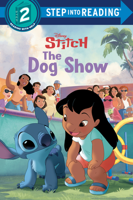 Image for The Dog Show (Disney Stitch) (Step into Reading) The Dog Show (Disney Stitch) (Step into Reading)