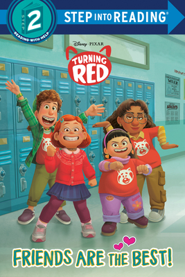 Friends Are the Best! (Disney/Pixar Turning Red) (Step into Reading)