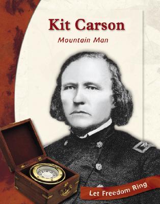 Image for Kit Carson: Mountain Man (Exploring the West Biographies)