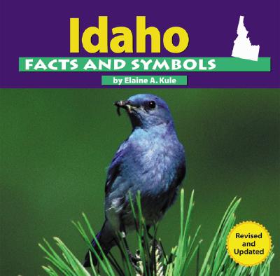 Image for Idaho Facts and Symbols (The States and Their Symbols) Idaho Facts and Symbols (The States and Their Symbols)