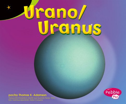 Urano/Uranus (Exploremos la Galaxia / Exploring the Galaxy) (English and Spanish Edition)