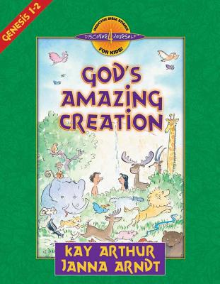 Image for God's Amazing Creation: Genesis, Chapters 1 and 2 (Discover 4 Yourself® Inductive Bible Studies for Kids)