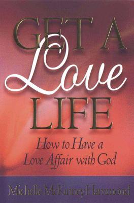 Image for Get a Love Life Get a Love Life