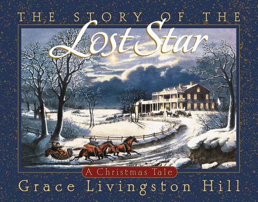 Image for The Story of the Lost Star: A Christmas Tale