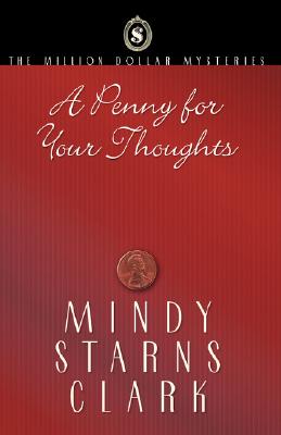 Image for A Penny for Your Thoughts (The Million Dollar Mysteries, Book 1)