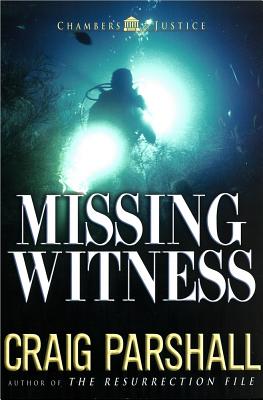 Missing Witness (Chambers of Justice Series #4) Image for Missing Witness (Chambers of Justice Series #4)
