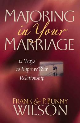 Majoring in Your Marriage